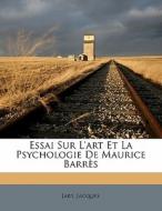 Essai Sur L'art Et La Psychologie De Mau di Jary Jacques edito da Nabu Press