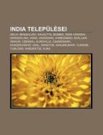 India Telep L Sei: Delhi, Bengaluru, Kal di Forr?'s Wikipedia edito da Books LLC, Wiki Series