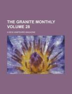 The Granite Monthly; A New Hampshire Magazine Volume 28 di Anonymous edito da Rarebooksclub.com