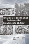 Political and Socio-Economic Change di Strategic Studies Institute, U. S. Army War College, John R. Deni edito da Lulu.com