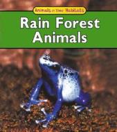 Rain Forest Animals di Francine Galko edito da Heinemann Educational Books