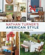Nathan Turner's American Style di Nathan Turner edito da Abrams