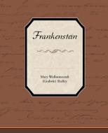 Frankenstein di Mary Wollstonecraft Shelley edito da Book Jungle