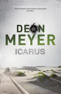 Icarus di Deon Meyer edito da Hodder & Stoughton General Division