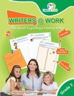Writers @ Work - Grade 3: (Black and White) di Learn 2. Think Pte Ltd edito da Createspace