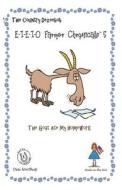 E-I-E-I-O Farmer Chromicals 5: The Goat Ate My Homework in Black + White di Desi Northup edito da Createspace