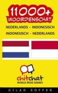 11000+ Nederlands - Indonesisch Indonesisch - Nederlands Woordenschat di Gilad Soffer edito da Createspace
