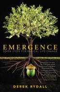 Emergence di Derek Rydall edito da Beyond Words Publishing