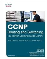 CCNP Routing and Switching Foundation Learning Guide Library di Diane Teare, Bob Vachon, Rick Graziani, Richard Froom, Erum Frahim, Amir Ranjbar edito da Pearson Education (US)