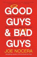 Good Guys And Bad Guys di Joe Nocera edito da Penguin Random House Group