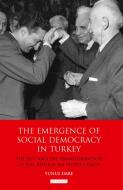 The Emergence of Social Democracy in Turkey: The Left and the Transformation of the Republican People's Party di Yunus Emre edito da PAPERBACKSHOP UK IMPORT