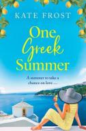 One Greek Summer di Kate Frost edito da Boldwood Books Ltd