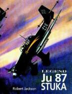 Ju 87 Stuka di Robert Jackson edito da Airlife Publishing Ltd