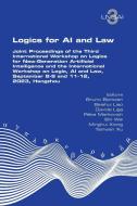Logics for AI and Law. Joint Proceedings of the Third International Workshop on Logics for New-Generation Artificial Intelligence and the Internationa edito da College Publications