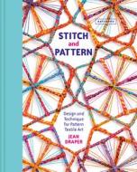 Stitch and Pattern di Jean Draper edito da Pavilion Books