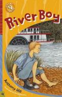 River Boy di Anthony Hill edito da National Museum of Australia Press
