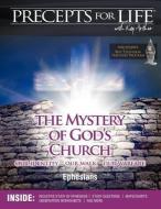 Precepts for Life Study Companion: The Mystery of God's Church -- Our Identity, Our Walk, Our Warfare (Ephesians) di Kay Arthur edito da Precept Minstries International