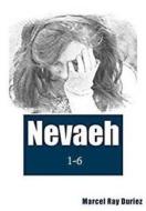 Nevaeh Book 1 di Marcel Duriez edito da Createspace Independent Publishing Platform
