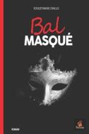 Bal masqué di Souleymane Diallo edito da SALAMANDRE