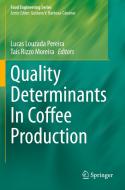 Quality Determinants In Coffee Production edito da Springer Nature Switzerland AG