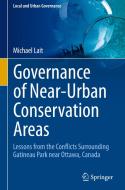 Governance of Near-Urban Conservation Areas di Michael Lait edito da Springer International Publishing