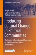 Producing Cultural Change in Political Communities edito da Springer Nature Switzerland