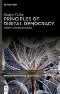 Principles of Digital Democracy di Roslyn Fuller edito da De Gruyter