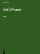 Neidhart-Lieder: Texte Und Melodien Samtlicher Handschriften Und Drucke edito da Walter de Gruyter