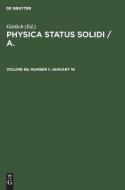 Physica status solidi / A., Volume 69, Number 1, January 16 edito da De Gruyter