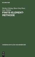 Finite-Element-Methode di Herbert Göring, Hans-Görg Roos, Lutz Tobiska edito da De Gruyter