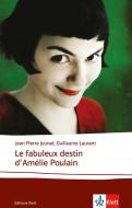 Le fabuleux destin d'Amelie Poulain di Jean P., Jennet edito da Klett Sprachen GmbH