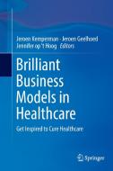 Brilliant Business Models in Healthcare edito da Springer-Verlag GmbH