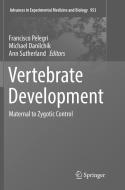 Vertebrate Development edito da Springer International Publishing