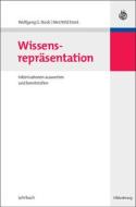 Wissensrepräsentation di Mechtild Stock, Wolfgang G. Stock edito da De Gruyter Oldenbourg