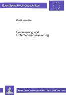 Besteuerung und Unternehmenssanierung di Pia Buchmüller edito da Lang, Peter GmbH