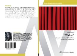 "Wicked" di Sarah Laminger edito da AV Akademikerverlag