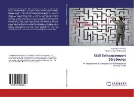 Skill Enhancement Strategies di Pretheeba Pratheesh, Ramachandran Venkatapathy edito da LAP Lambert Academic Publishing