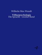 Völkerpsychologie di Wilhelm Max Wundt edito da Vero Verlag