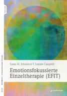 Emotionsfokussierte Einzeltherapie (EFIT) di Sue Johnson, T. Leanne Campbell edito da Junfermann Verlag