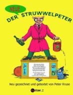 Der andere Struwwelpeter di Peter Kruse edito da Books on Demand
