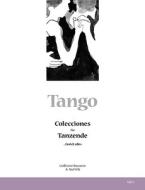 Tango di Guillermo Bruzzero, Ana Vela edito da Books on Demand