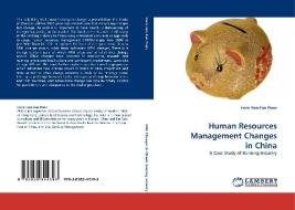 Human Resources Management Changes in China di Irene Hon-Fun Poon edito da LAP Lambert Acad. Publ.
