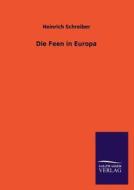 Die Feen in Europa di Heinrich Schreiber edito da TP Verone Publishing