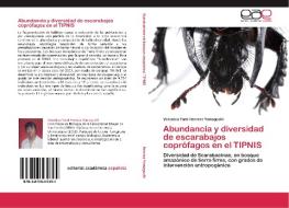 Abundancia y diversidad de escarabajos coprófagos en el TIPNIS di Veronica Yumi Herrera Yamaguchi edito da EAE