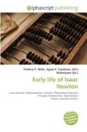 Early Life Of Isaac Newton edito da Vdm Publishing House