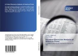 A Critical Discourse Analysis of American Press di Zainab Al Maamouri, Firas Belakit edito da BLUES KIDS OF AMER