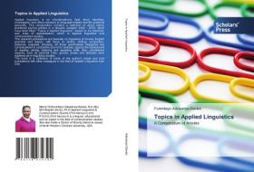 Topics in Applied Linguistics di Funmilayo Adesanya-Davies edito da Scholars' Press