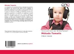 Método Tomatis di Mayra Alexandra Moreno López, Alba Nataly Tipanquiza H edito da EAE