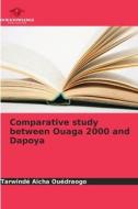 Comparative study between Ouaga 2000 and Dapoya di Tarwindé Aïcha Ouédraogo edito da Our Knowledge Publishing