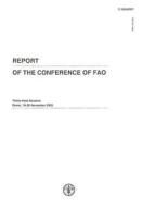 Report Of The Conference Of Fao di Food and Agriculture Organization of the United Nations edito da Food & Agriculture Organization Of The United Nations (fao)